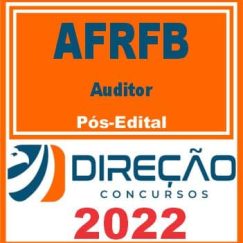 AFRFB (AUDITOR) PÓS EDITAL - DIREÇÃO 2022