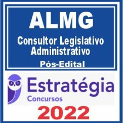 AL MG (Consultor Legislativo Administrativo) Pós Edital - Estratégia 2022