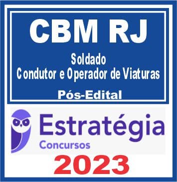 BM RJ (Soldado - Condutor e Operador de Viaturas) Pós Edital - Estratégia 2023