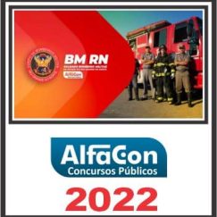 CBM RN (SOLDADO) PÓS EDITAL - ALFACON 2022