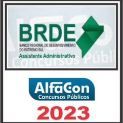 BRDS (ASSISTENTE ADMINISTRATIVO) PÓS EDITAL - ALFACON 2023