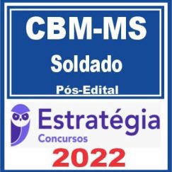 CBM MS (Soldado) Pós Edital - Estratégia 2022