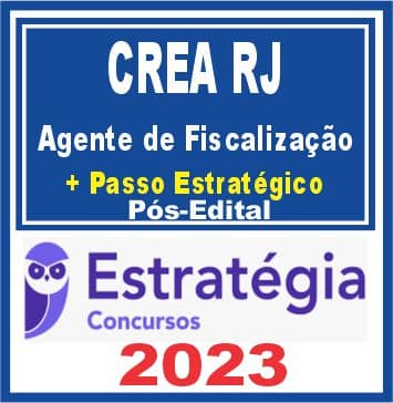 CREA RJ (Agente de Fiscalização + Passo) Pós Edital - Estratégia 2023