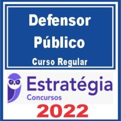 Defensor Público (Curso Regular) Estratégia 2022