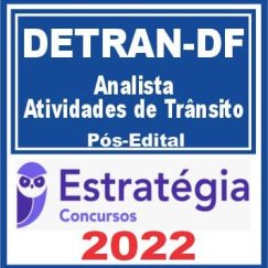 DETRAN DF (Analista em Atividades de Trânsito) Pós Edital - Estratégia 2022