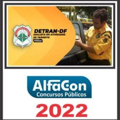 DETRAN DF (ANALISTA EM ATIVIDADES) PÓS EDITAL - ALFACON 2022