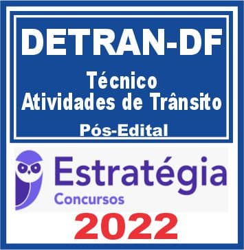 DETRAN DF (Técnico em Atividades de Trânsito) Pós Edital - Estratégia 2022