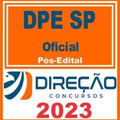 DPE SP (OFICIAL) PÓS EDITAL - DIREÇÃO 2023