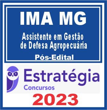 IMA MG (Assistente em Gestão de Defesa Agropecuária) Pós Edital - Estratégia 2023