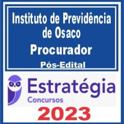 Instituto de Previdência de Osasco (Procurador) Pós Edital - Estratégia 2023