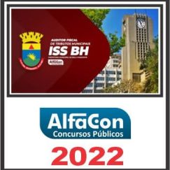 ISS BH (AUDITOR FISCAL DE TRIBUTOS) ALFACON 2022