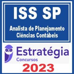 ISS SP (Analista de Planejamento - Ciências Contábeis) Estratégia 2023
