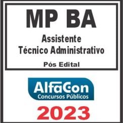 MP BA (ASSISTENTE TÉCNICO ADMINISTRATIVO) PÓS EDITAL - ALFACON 2023