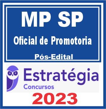 MP SP (Oficial de Promotoria) Pós Edital - Estratégia 2023