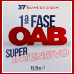 Curso OAB 1ª Fase 37º Exame (Super Intensivo) Jus21 - 2023