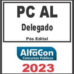 PC AL (DELEGADO) PÓS EDITAL - ALFACON 2023