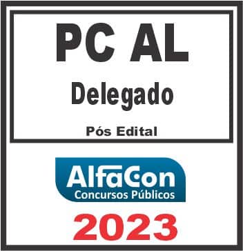 PC AL (DELEGADO) PÓS EDITAL - ALFACON 2023
