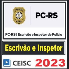 PC RS (Escrivão e Inspetor) Ceisc 2023