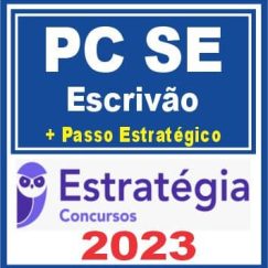 PC SE (Escrivão + Passo) Estratégia 2023