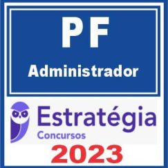 PF (Administrador) Estratégia 2023