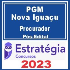 PGM Nova Iguaçu (Procurador) Pós Edital - Estratégia 2023