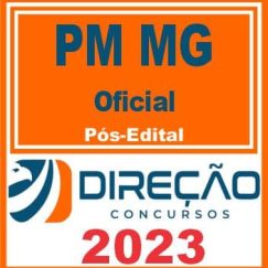 PM MG (OFICIAL) PÓS EDITAL - DIREÇÃO 2023