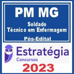 PM MG (Soldado - Técnico em Enfermagem) Pós Edital - Estratégia 2023
