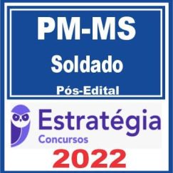 PM MS (Soldado) Pós Edital - Estratégia 2022