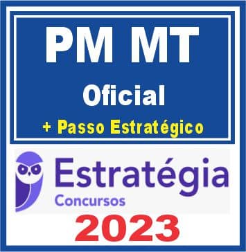 PM MT (Oficial + Passo) Estratégia 2023