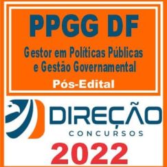 PPGG DF (GESTOR EM POLÍTICAS PÚBLICAS E GESTÃO GOVERNAMENTAL) PÓS EDITAL - DIREÇÃO 2022