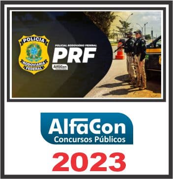 PRF (POLÍCIA RODOVIÁRIA FEDERAL) ALFACON 2023