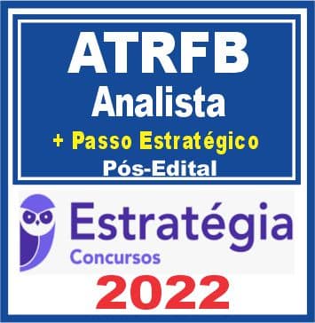 ATRFB (Analista Tributário + Passo) Pós Edital - Estratégia 2022