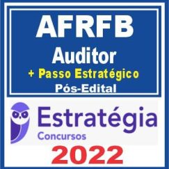 AFRFB (Auditor Fiscal + Passo) Pós Edital - Estratégia 2022