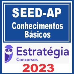 SSED AP (acote de Conhecimentos Básicos) Estratégia 2023
