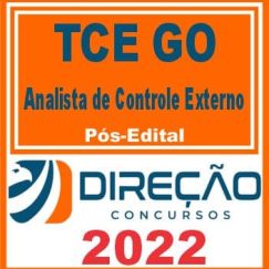 TCE GO (ANALISTA DE CONTROLE EXTERNO) PÓS EDITAL - DIREÇÃO 2022