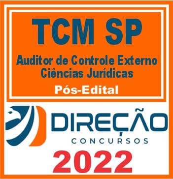 TCM SP (AUDITOR DE CONTROLE EXTERNO - CIÊNCIAS JURÍDICAS) PÓS EDITAL - DIREÇÃO 2022
