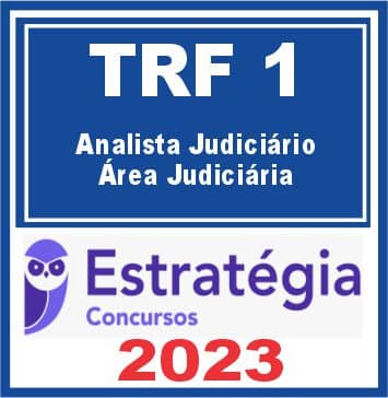 TRF DF - 1ª REGIÃO (Analista Judiciário - Área Judiciária) Estratégia 2023