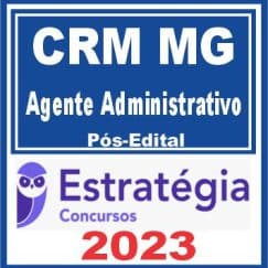 CRM MG (Agente Administrativo) Pós Edital - Estratégia 2023