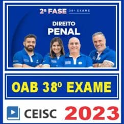 OAB 2ª Fase 38 Exame de Ordem (Direito Penal) Ceisc 2023