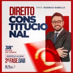 OAB 2ª Fase 38º Exame da Ordem (Constitucional) Jus21 - 2023