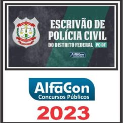 PC DF (ESCRIVÃO) ALFACON 2023