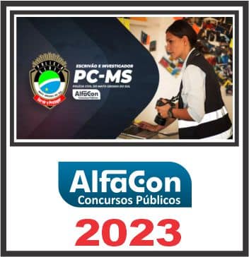 PC MS (ESCRIVÃO E INVESTIGADOR) ALFACON 2023