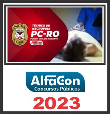 PC RO (TÉCNICO DE NECROPSIA) ALFACON 2023