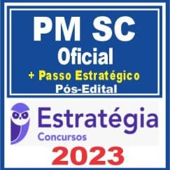 PM SC (Oficial + Passo) Pós Edital - Estratégia 2023