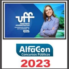 UFF (ASSISTENTE ADMINISTRATIVO) ALFACON 2023