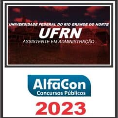 UFRN (ASSISTENTE EM ADMINISTRAÇÃO) ALFACON 2023