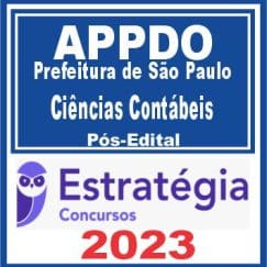 Prefeitura de São Paulo - APPDO (Ciências Contábeis) Pós Edital - Estratégia 2023