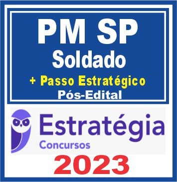 PM SP (Soldado + Passo) Pós Edital Estratégia 2023