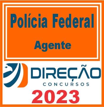 POLÍCIA FEDERAL (AGENTE) DIREÇÃO 2023