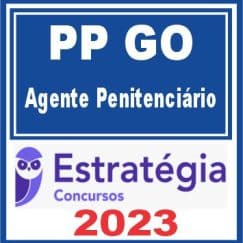 Polícia Penal GO (Agente Penitenciário) Estratégia 2023